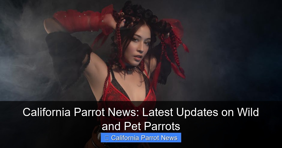 California Parrot News: Latest Updates on Wild and Pet Parrots