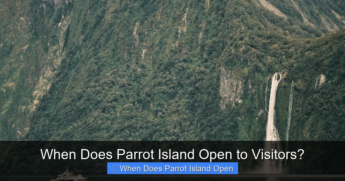 Featured image for When Does Parrot Island Open to Visitors?