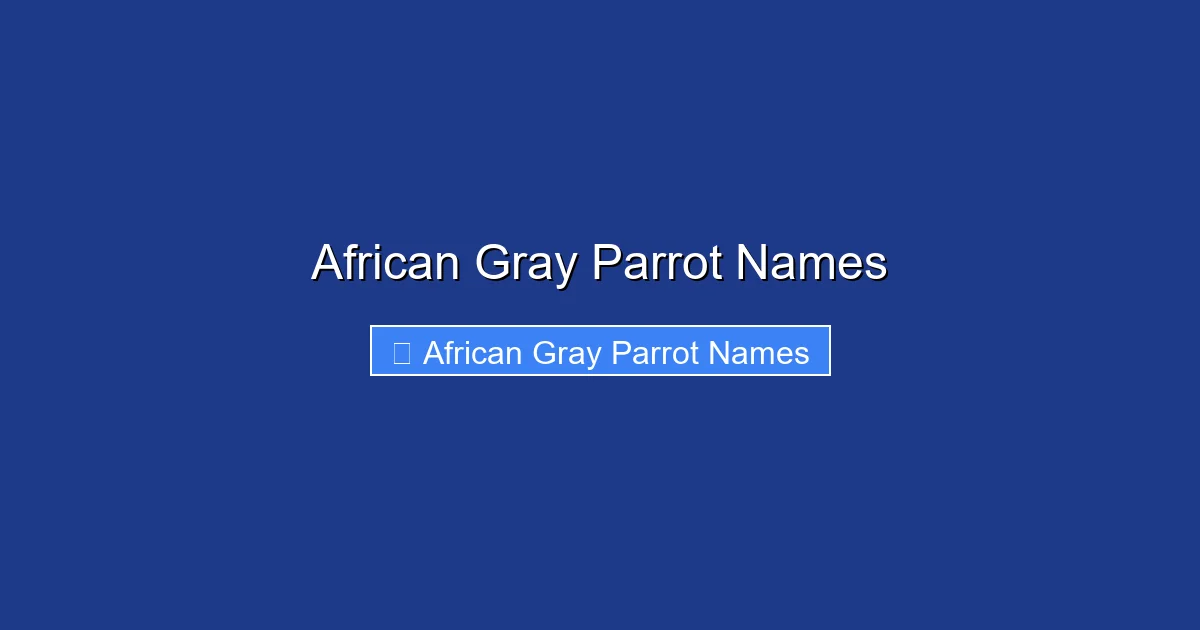 African Gray Parrot Names