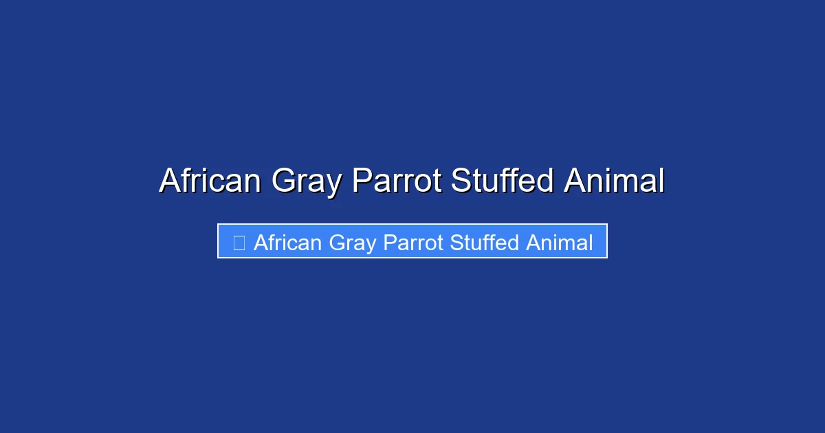 African Gray Parrot Stuffed Animal