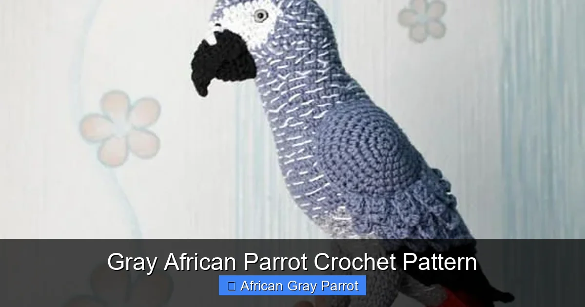 Gray African Parrot Crochet Pattern
